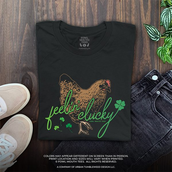 Made To Order! Feelin' Clucky Tshirts - Image 3