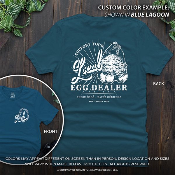 PRE-ORDER! You Pick BLUES - Support Your Local Egg Dealer Tshirt - Image 2