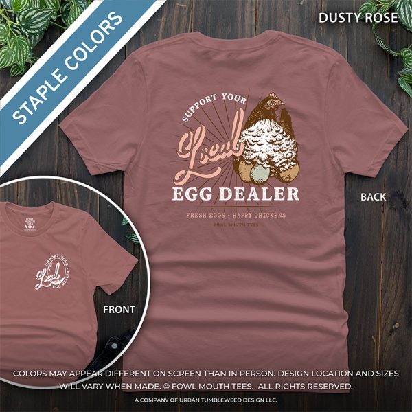 PRE-ORDER! Support Your Local Egg Dealer - Tshirts